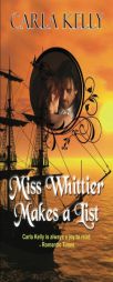 Miss Whittier Makes a List by Carla Kelly Paperback Book