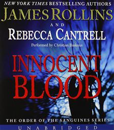 Innocent Blood CD: The Order of the Sanguines Series by James Rollins Paperback Book