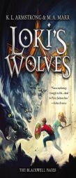 Loki's Wolves (Blackwell Pages) by K. L. Armstrong Paperback Book