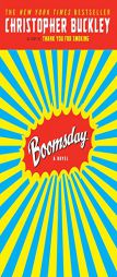 Boomsday by Christopher Buckley Paperback Book