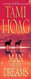 Man of Her Dreams by Tami Hoag Paperback Book