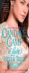 A Lady Never Tells by Candace Camp Paperback Book