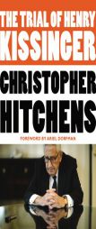 The Trial of Henry Kissinger by Christopher Hitchens Paperback Book