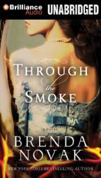 Through the Smoke by Brenda Novak Paperback Book