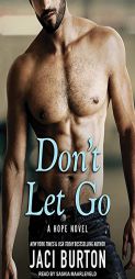Don't Let Go (Hope) by Jaci Burton Paperback Book