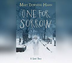 One for Sorrow: A Ghost Story by Mary Downing Hahn Paperback Book