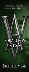 Shadow Academy (Vampire Academy, Book 3) by Richelle Mead Paperback Book