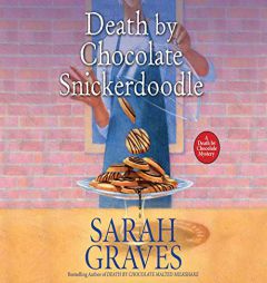 Death by Chocolate Snickerdoodle by Sarah Graves Paperback Book