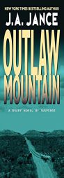 Outlaw Mountain by J. A. Jance Paperback Book