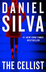 The Cellist: A Novel (Gabriel Allon, 21) by Daniel Silva Paperback Book