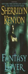 Fantasy Lover (The Dark-Hunter Prequel) by Sherrilyn Kenyon Paperback Book