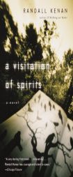 A Visitation of Spirits by Randall Kenan Paperback Book