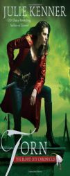 Torn (THE BLOOD LILY CHRONICLES) by Julie Kenner Paperback Book
