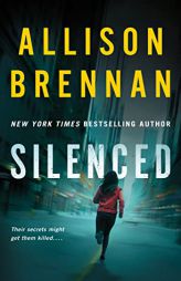 Silenced (Lucy Kincaid Novels, 4) by Allison Brennan Paperback Book