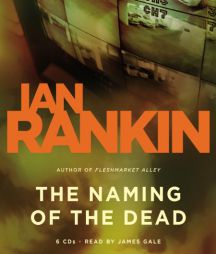 The Naming of the Dead: An Inspector Rebus Novel (Replay Edition) by Ian Rankin Paperback Book