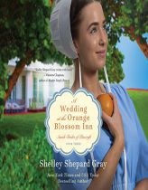 A Wedding at the Orange  Blossom Inn (Amish Brides of Pinecraft) by Shelley Shepard Gray Paperback Book