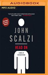 Head On (Narrated by Amber Benson) (Lock In) by John Scalzi Paperback Book