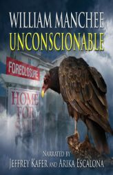 Unconscionable (Rich Coleman Novel) by William Manchee Paperback Book