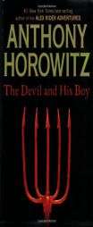 The Devil and His Boy by Anthony Horowitz Paperback Book