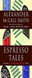 Espresso Tales by Alexander McCall Smith Paperback Book