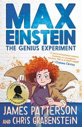 Max Einstein: The Genius Experiment by James Patterson Paperback Book