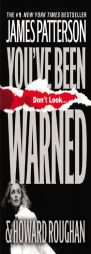 You've Been Warned by James Patterson Paperback Book