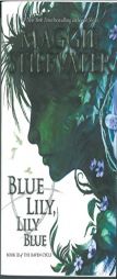 Blue Lily, Lily Blue (The Raven Cycle, Book 3) by Maggie Stiefvater Paperback Book