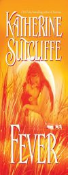 Fever by Katherine Sutcliffe Paperback Book