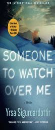Someone to Watch Over Me: A Thriller by Yrsa Sigurdardottir Paperback Book