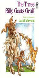 The Three Billy Goats Gruff by Janet Stevens Paperback Book