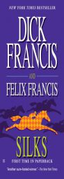 Silks by Dick Francis Paperback Book