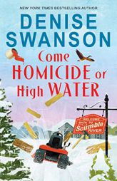Come Homicide or High Water by Denise Swanson Paperback Book