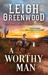 A Worthy Man (Seven Brides, 6) by Leigh Greenwood Paperback Book