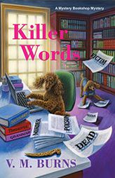 Killer Words (Mystery Bookshop) by V. M. Burns Paperback Book