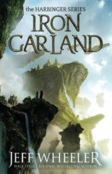 Iron Garland by Jeff Wheeler Paperback Book