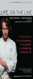 Life, on the Line: A Chef's Story of Chasing Greatness, Facing Death, and Redefining the Way We Eat by Grant Achatz Paperback Book