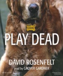 Play Dead by David Rosenfelt Paperback Book