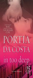 In Too Deep by Portia Da Costa Paperback Book