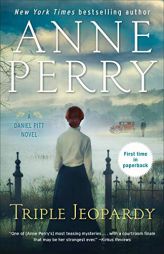 Triple Jeopardy: A Daniel Pitt Novel by Anne Perry Paperback Book