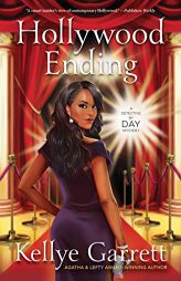 Hollywood Ending (A Detective by Day Mystery) by Kellye Garrett Paperback Book
