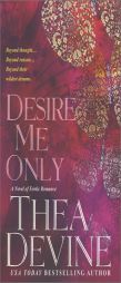 Desire Me Only by Thea Devine Paperback Book