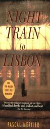 Night Train to Lisbon by Pascal Mercier Paperback Book