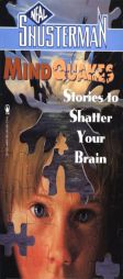 Mindquakes: Stories To Shatter Your Brain (Scary Stories) by Neal Shusterman Paperback Book