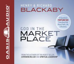 God in the Marketplace by Henry Blackaby Paperback Book