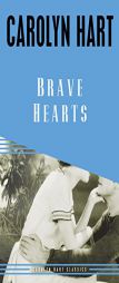 Brave Hearts by Carolyn Hart Paperback Book