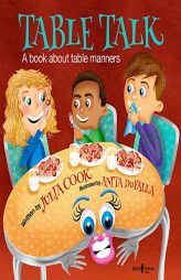 Table Talk: A Book about Table Manners (Building Relationships) by Julia Cook Paperback Book