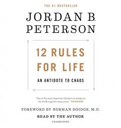12 Rules for Life: An Antidote to Chaos by Jordan B. Peterson Paperback Book