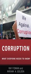 Corruption: What Everyone Needs to Know by Ray Fisman Paperback Book