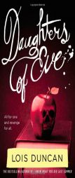 Daughters of Eve by Lois Duncan Paperback Book