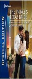 The Prince's Texas Bride by Leanne Banks Paperback Book